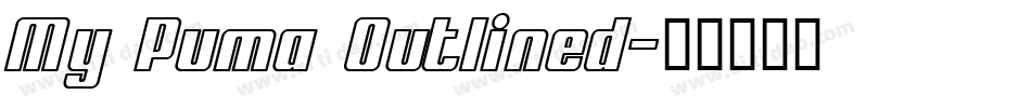 My Puma Outlined字体转换